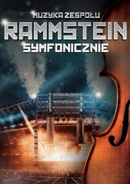 Szczecin Wydarzenie Koncert Muzyka Zespołu Rammstein Symfonicznie