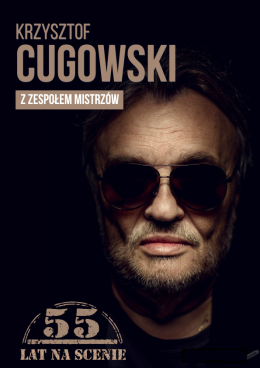 Szczecin Wydarzenie Koncert Krzysztof Cugowski  - 55 lat na scenie