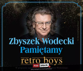 Szczecin Wydarzenie Koncert Zbyszek Wodecki - Pamiętamy