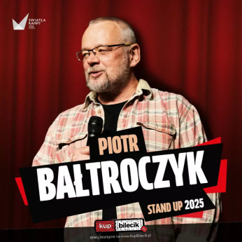 Przecław k/Szczecina Wydarzenie Kabaret Piotr Bałtroczyk - Stand-up comedy