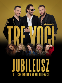 Szczecin Wydarzenie Koncert Tre Voci "Forever": Jubileusz 10 lat na scenie