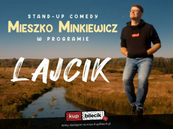 Szczecin Wydarzenie Stand-up W programie &quot;Lajcik&quot;