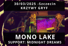 Szczecin Wydarzenie Koncert Mono Lake, Support: Midnight Dreams