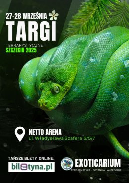 Szczecin Wydarzenie Targi EXOTICARIUM Targi Terrarystyczne Szczecin dwudniowe 27-28 września