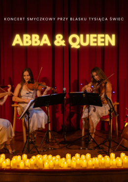 Koncert wśród tysiąca świec: ABBA i Queen