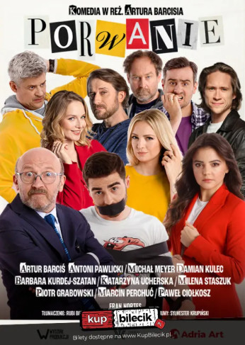 Szczecin Wydarzenie Spektakl Porwanie - komedia Artura Barcisia