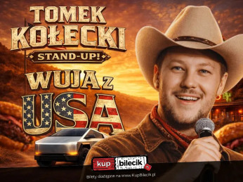 Stand-up: Tomek Kołecki + goście | Wuja z USA