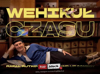 Szczecin Wydarzenie Stand-up Stand-up Szczecin | Rafał Rutkowski w programie "Wehikuł czasu"