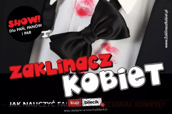 Szczecin Wydarzenie Inne wydarzenie Spektakl Zaklinacz Kobiet