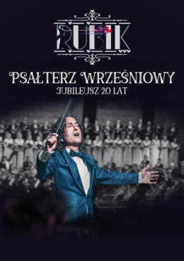 Szczecin Wydarzenie Koncert Piotr Rubik: Psałterz Wrześniowy - jubileusz 20 lat