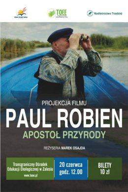 Zalesie Wydarzenie Film w kinie Paul Robien - Apostoł Przyrody - film dokumentalny