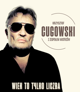 Szczecin Wydarzenie Koncert Krzysztof Cugowski - Wiek to tylko liczba