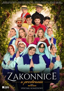 Szczecin Wydarzenie Spektakl Zakonnice w przebraniu