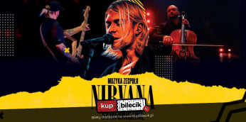Szczecin Wydarzenie Koncert Nirvana z Orkiestrą Symfoniczną