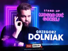 Szczecin Wydarzenie Stand-up Grzegorz Dolniak stand-up "Mogło być gorzej"