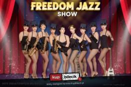 Szczecin Wydarzenie Koncert Variete-Show "Freedom Jazz"