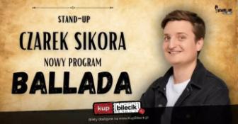 Szczecin Wydarzenie Stand-up Nowy program: Ballada