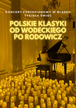 Szczecin Wydarzenie Koncert Koncert przy świecach: Polskie Klasyki - od Wodeckiego po Rodowicz