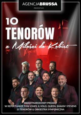 Mielec Wydarzenie Koncert 10 Tenorów - Z miłości do kobiet