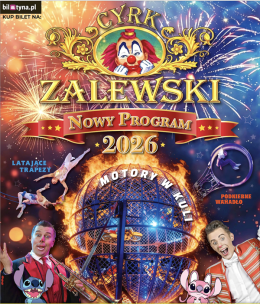 Goleniów Wydarzenie Inne wydarzenie Cyrk Zalewski - Widowisko 2026