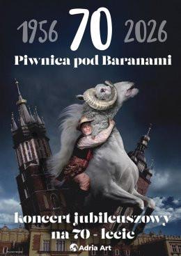 Szczecin Wydarzenie Koncert Piwnica pod Baranami - koncert jubileuszowy na 70-lecie