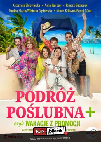 Szczecin Wydarzenie Spektakl Podróż Poślubna, czyli wakacje z promocji