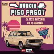 Szczecin Wydarzenie Koncert OLDSCHOOL DISCO POLO!  - BRACIA FIGO FAGOT