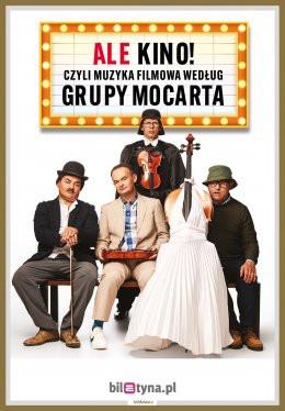 Szczecin Wydarzenie Kabaret Grupa MoCarta - ALE KINO! czyli muzyka filmowa wg Grupy MoCarta