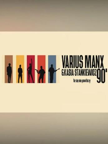 Szczecin Wydarzenie Koncert Varius Manx & Kasia Stankiewicz - 90. to się nie powtórzy!