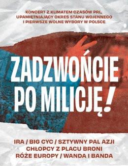 Szczecin Wydarzenie Koncert Zadzwońcie po Milicję